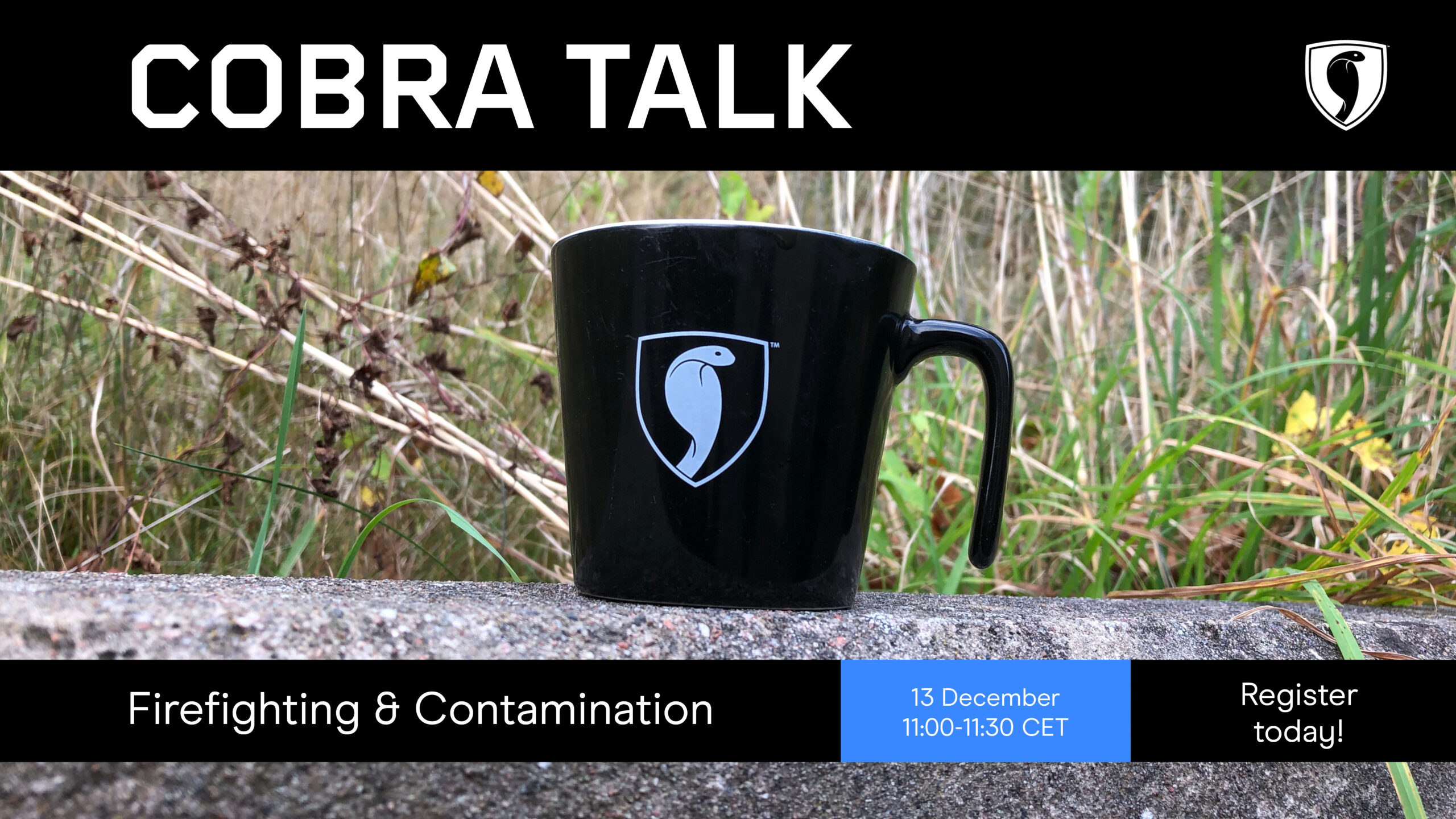 Join Our Cobra Talk on Firefighting and Contamination